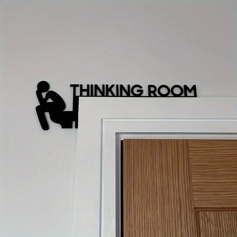 Modern Metal 'Thinking Room' Wall Mount Toilet Door Sign