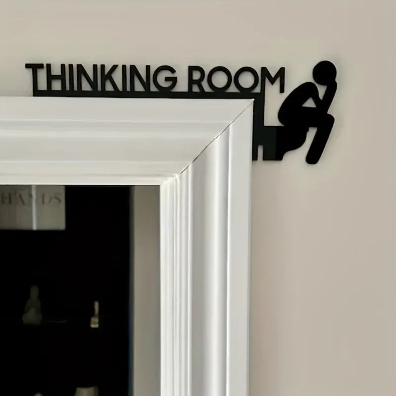 Modern Metal 'Thinking Room' Wall Mount Toilet Door Sign